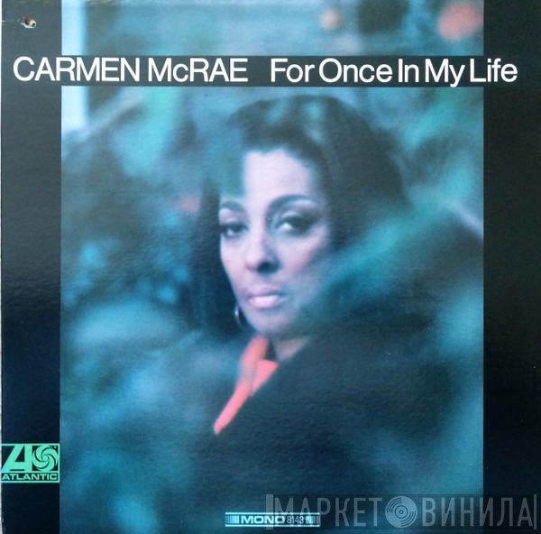 Carmen McRae  - For Once In My Life