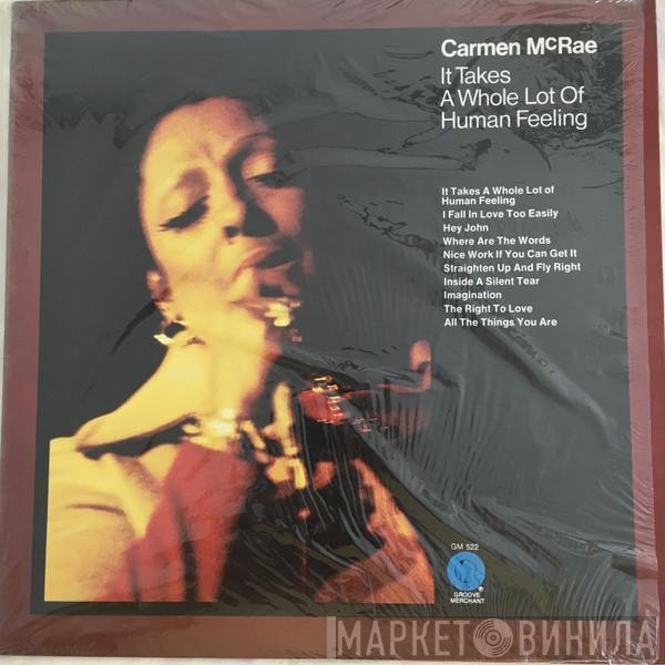 Carmen McRae  - It Takes A Whole Lot Of Human Feeling