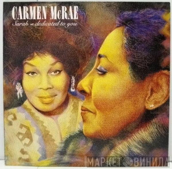 Carmen McRae  - Sarah - Dedicated To You