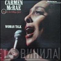 Carmen McRae  - Woman Talk (Live At The Village Gate)