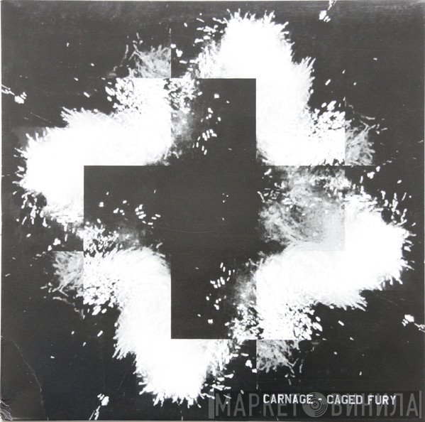 Carnage  - Caged Fury