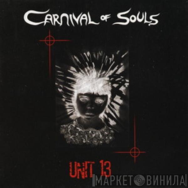 Carnival Of Souls  - Unit 13