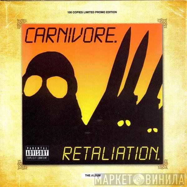 Carnivore  - Retaliation