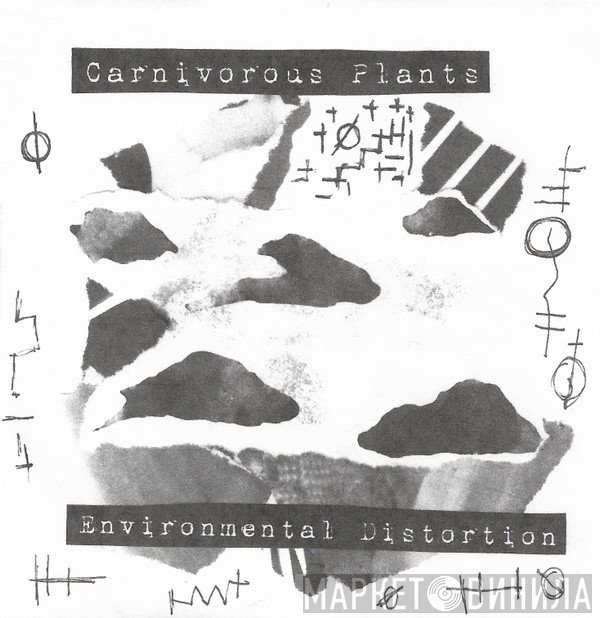 Carnivorous Plants - Environmental Distortion