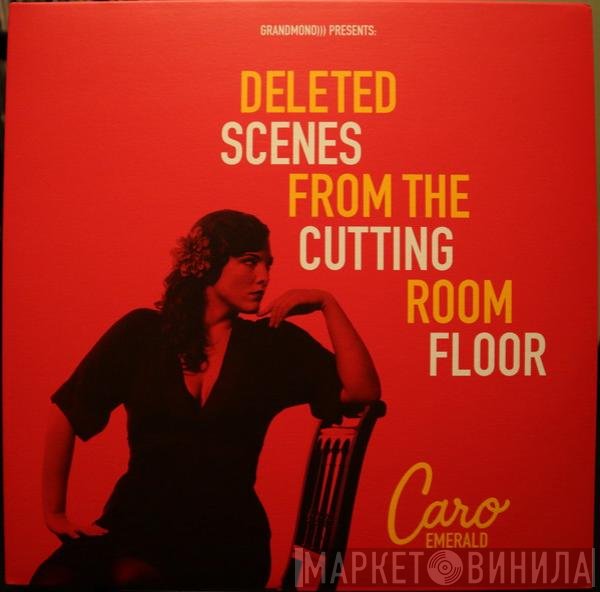 Caro Emerald - Deleted Scenes From The Cutting Room Floor