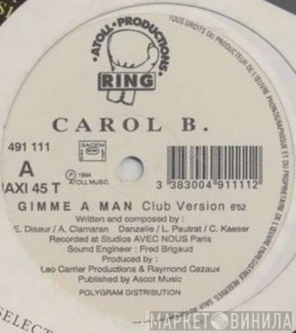 Carol B. - Gimme A Man