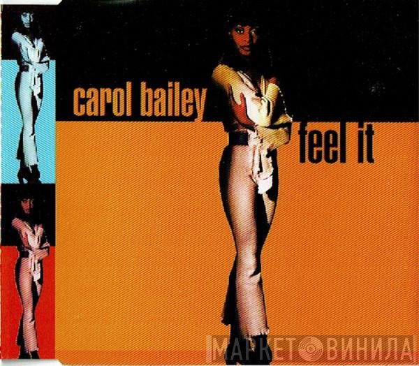 Carol Bailey  - Feel It