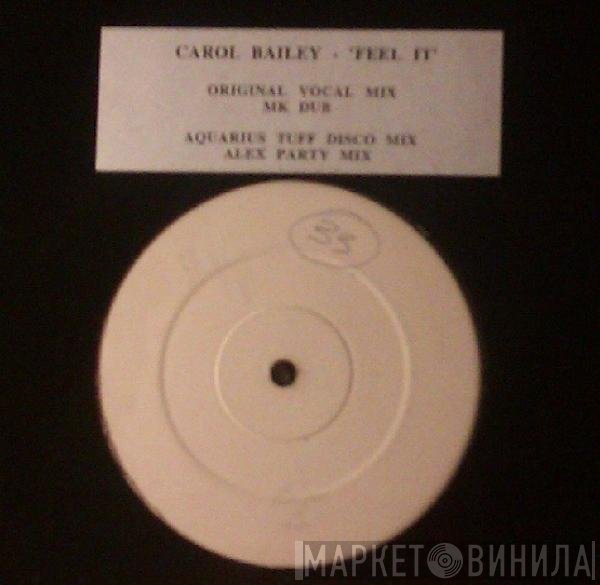 Carol Bailey - Feel It