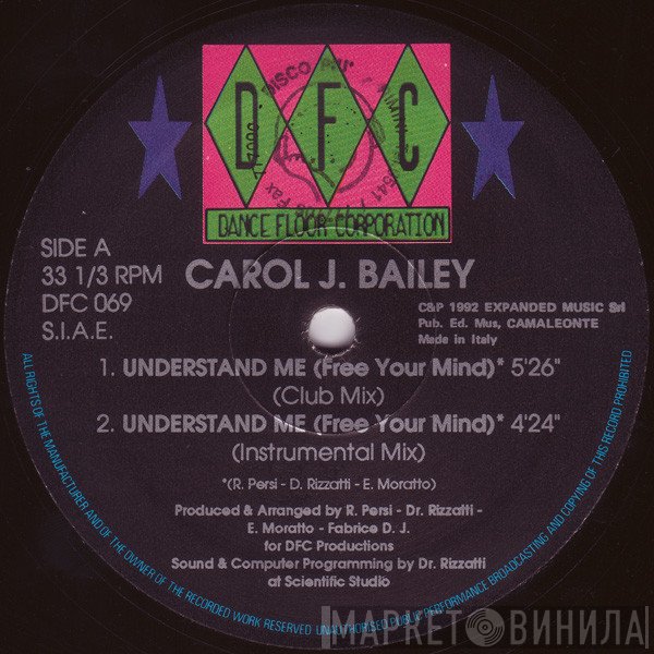 Carol Bailey - Understand Me (Free Your Mind)