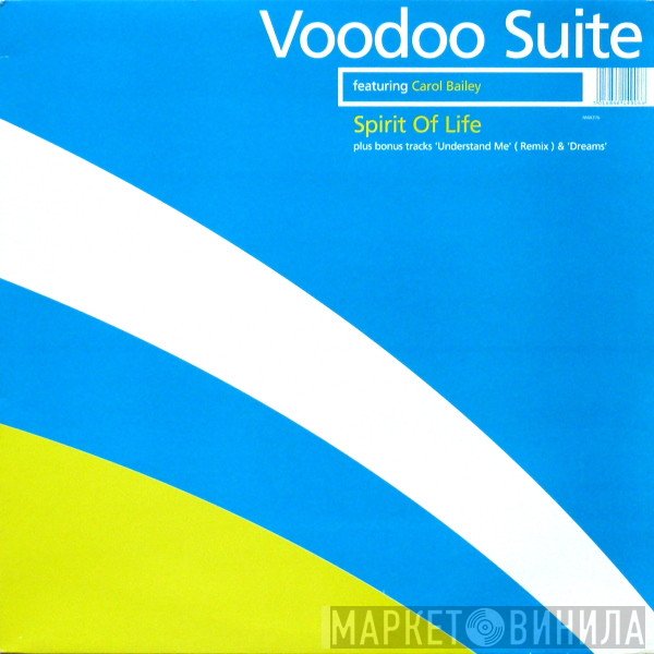 Carol Bailey, Voodoo Suite - Spirit Of Life