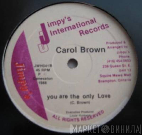 Carol Brown, Leroy Gibbons - Medlay Three / Dub / You Are The Only Love