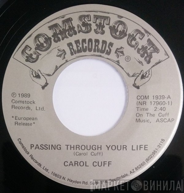Carol Cuff - Passing Through Your Life / Time