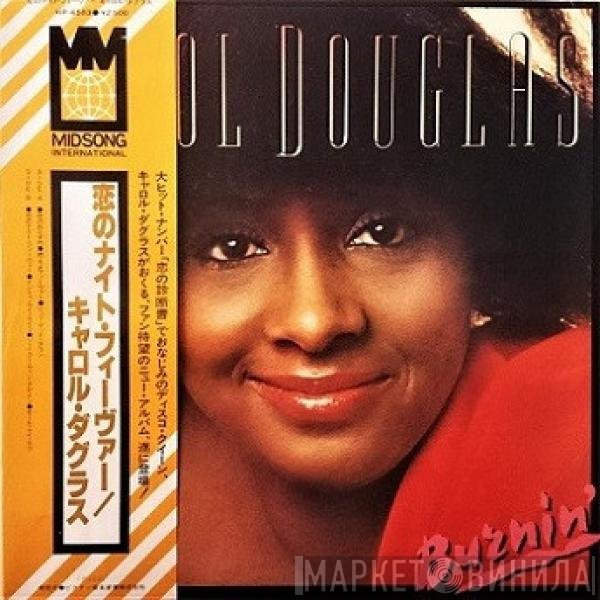Carol Douglas  - Burnin'