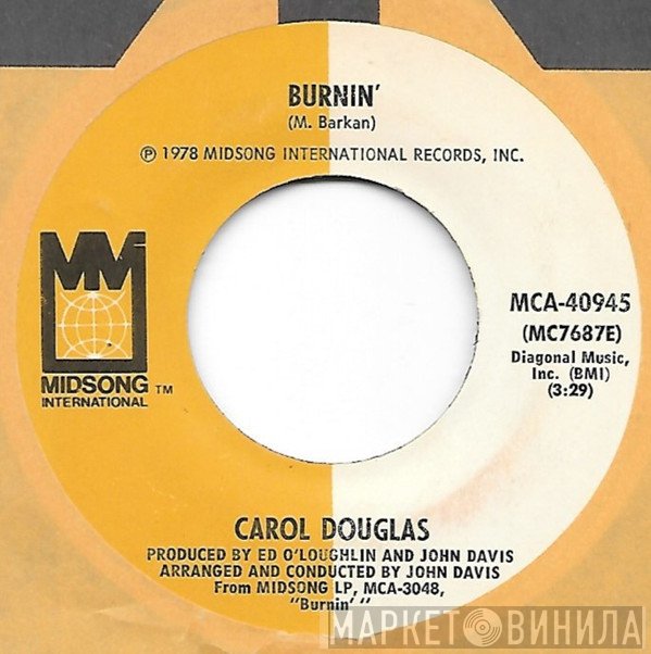 Carol Douglas  - Burnin'
