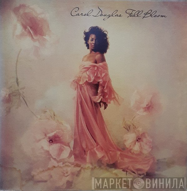Carol Douglas  - Full Bloom