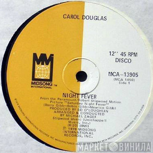 Carol Douglas  - Night Fever