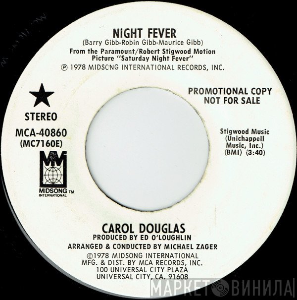 Carol Douglas  - Night Fever