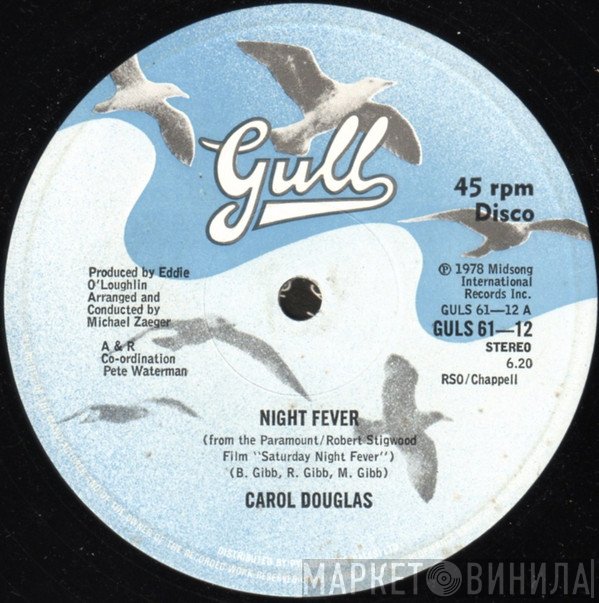 Carol Douglas - Night Fever