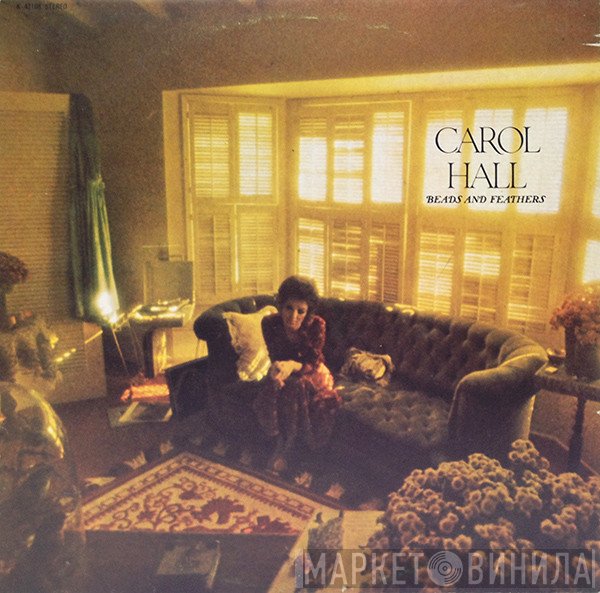 Carol Hall  - Beads And Feathers