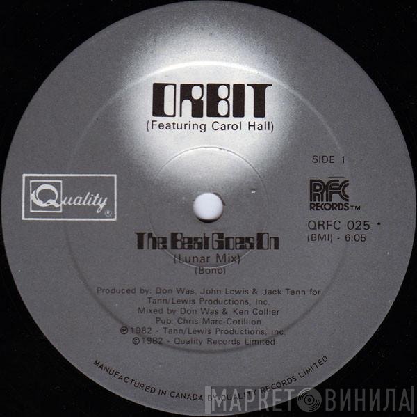 Carol Hall, Orbit  - The Beat Goes On