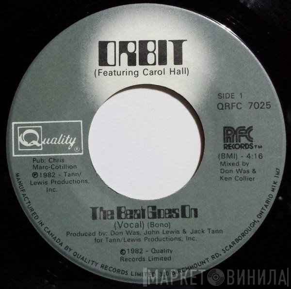Carol Hall, Orbit  - The Beat Goes On