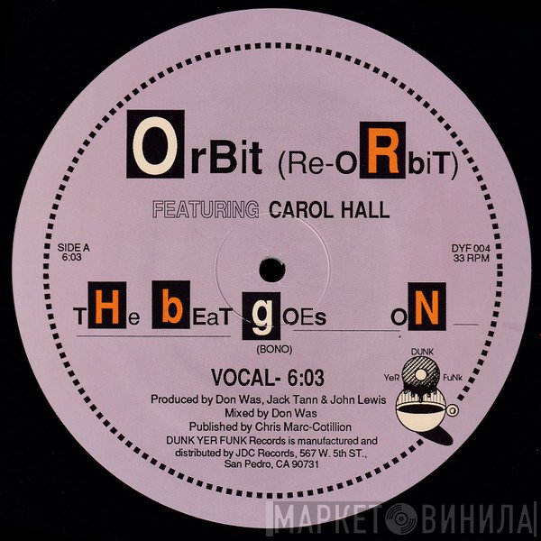 Carol Hall, Orbit  - The Beat Goes On