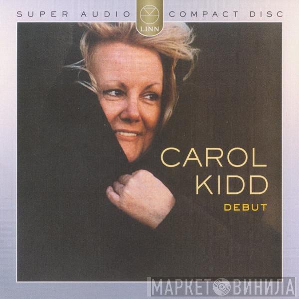 Carol Kidd - Debut