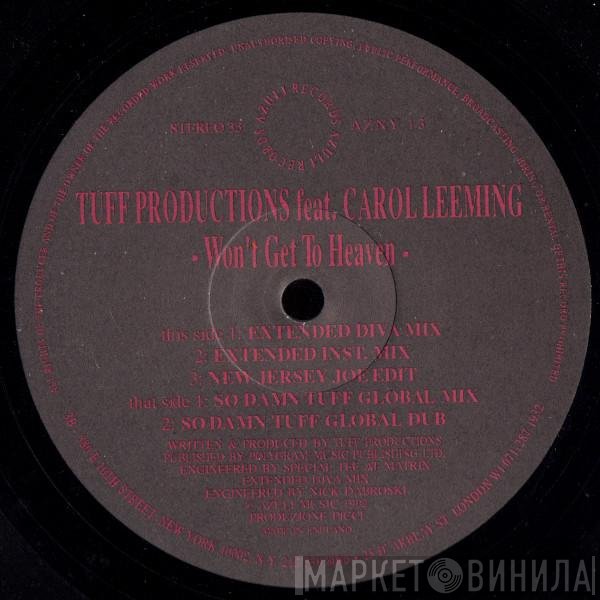 Carol Leeming, Tuff Productions - Won't Get To Heaven