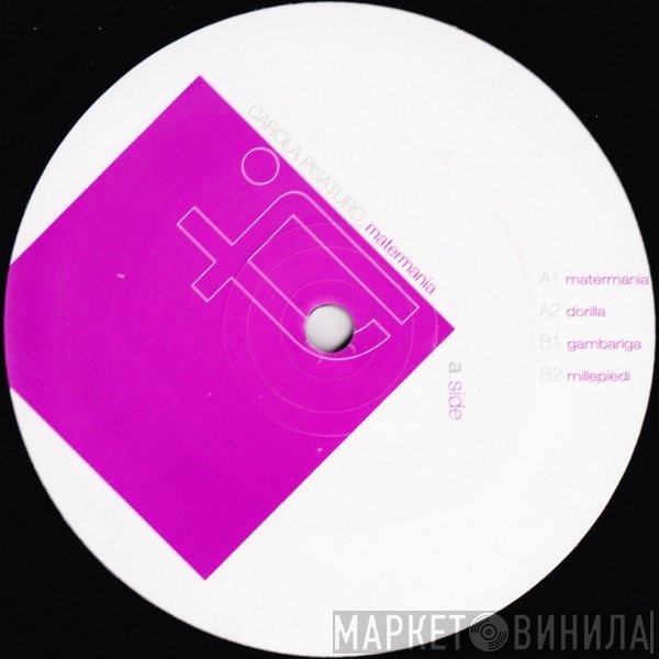 Carola Pisaturo - Matermania