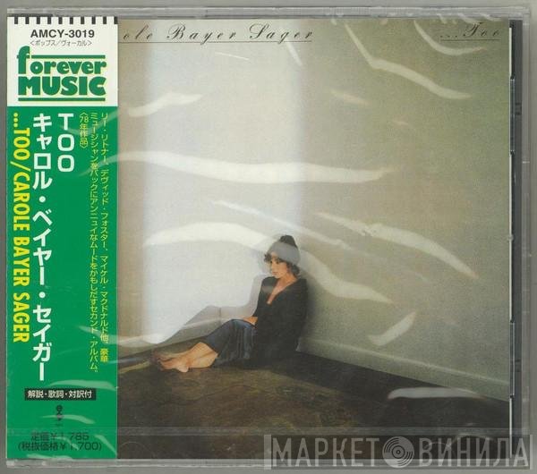 Carole Bayer Sager  - ...Too