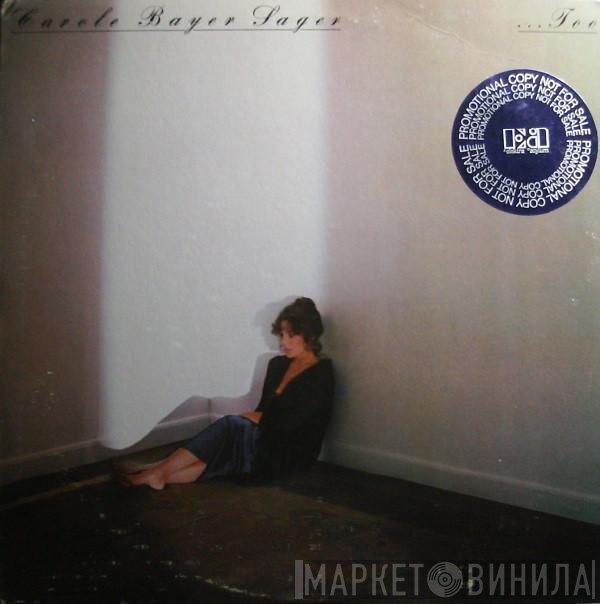 Carole Bayer Sager  - ...Too