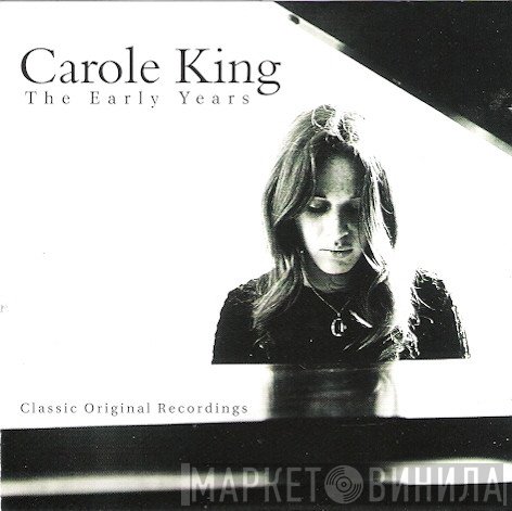Carole King - The Early Years - Classic Original Recordings