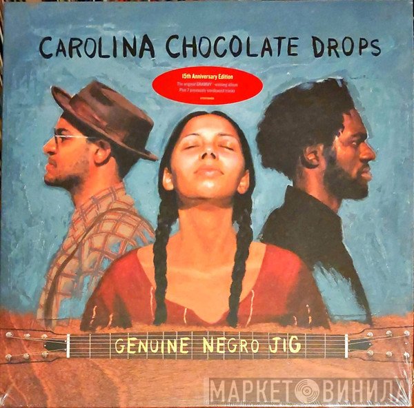 Carolina Chocolate Drops - Genuine Negro Jig (15th Anniversary Edition)