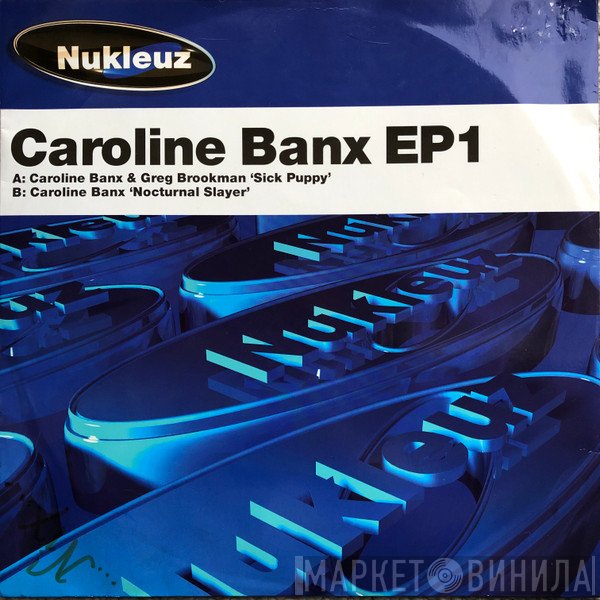 Caroline Banx, Greg Brookman - Caroline Banx EP1
