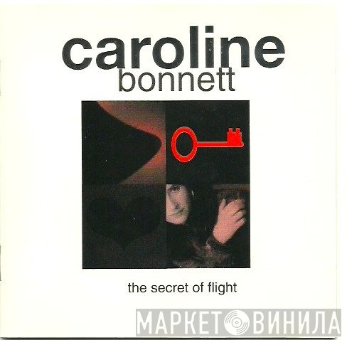 Caroline Bonnett - The Secret Of Flight