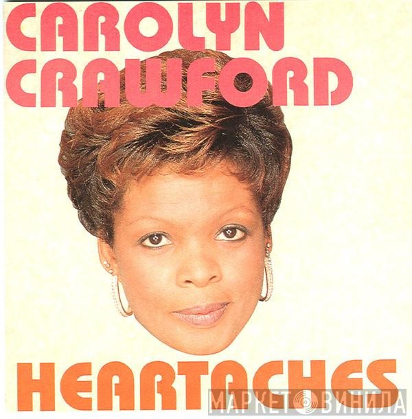 Caroline Crawford - Heartaches