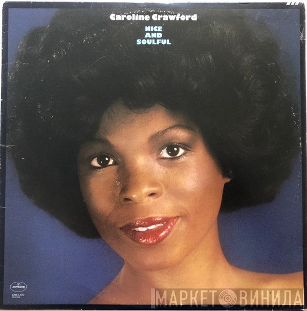 Caroline Crawford - Nice And Soulful