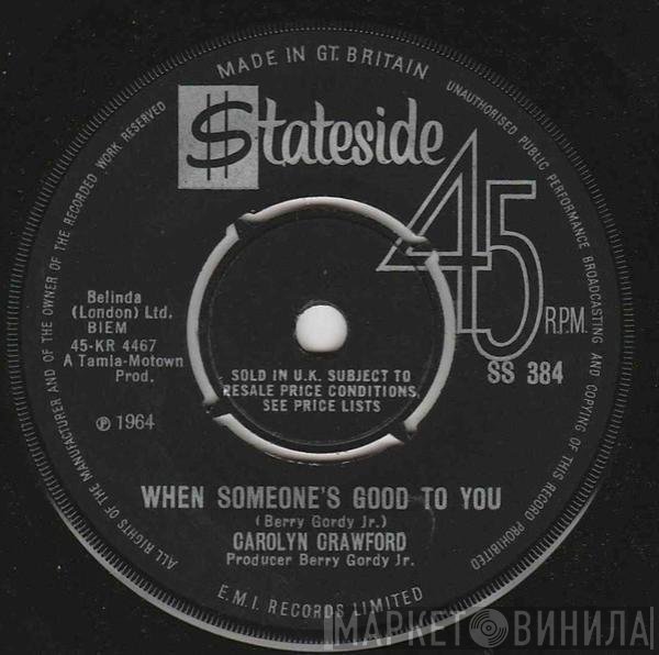 Caroline Crawford - When Someone's Good To You