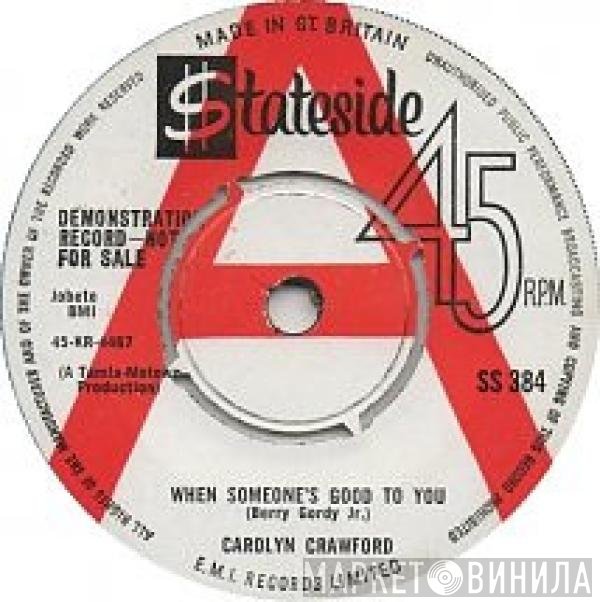 Caroline Crawford - When Someone's Good To You