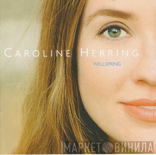Caroline Herring - Wellspring