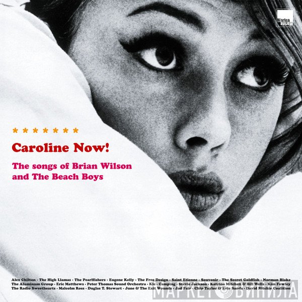  - Caroline Now! The Songs Of Brian Wilson And The Beach Boys (25th Anniversary Edition)