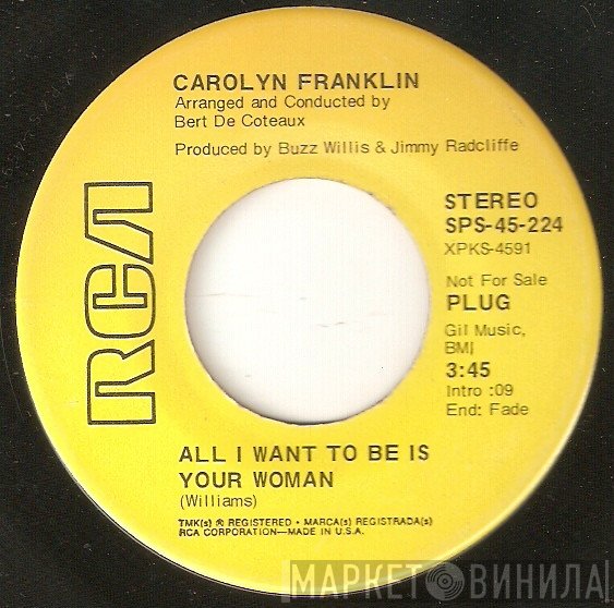 Carolyn Franklin - All I Want To Be Is Your Woman