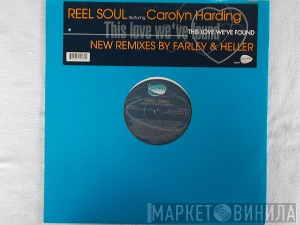Carolyn Harding, Reel Soul - This Love We've Found