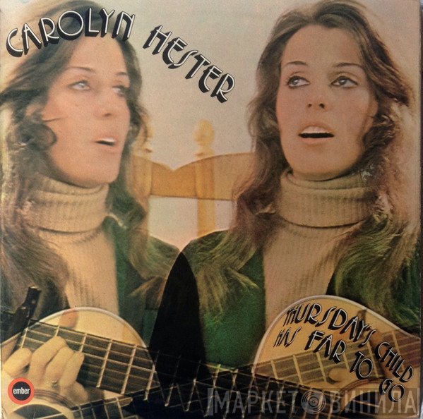 Carolyn Hester - Thursday's Child Has Far To Go