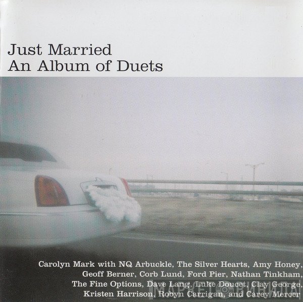 Carolyn Mark - Just Married: An Album Of Duets