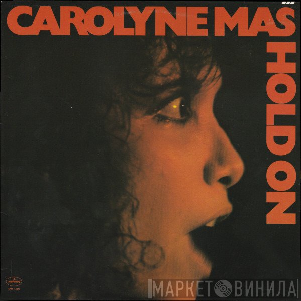 Carolyne Mas - Hold On