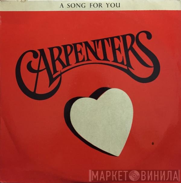 Carpenters  - A Song For You