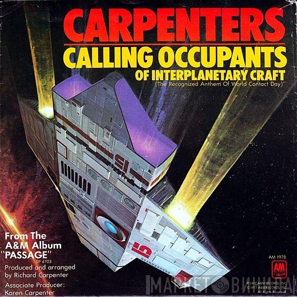 Carpenters  - Calling Occupants Of Interplanetary Craft (The Recognized Anthem Of World Contact Day)