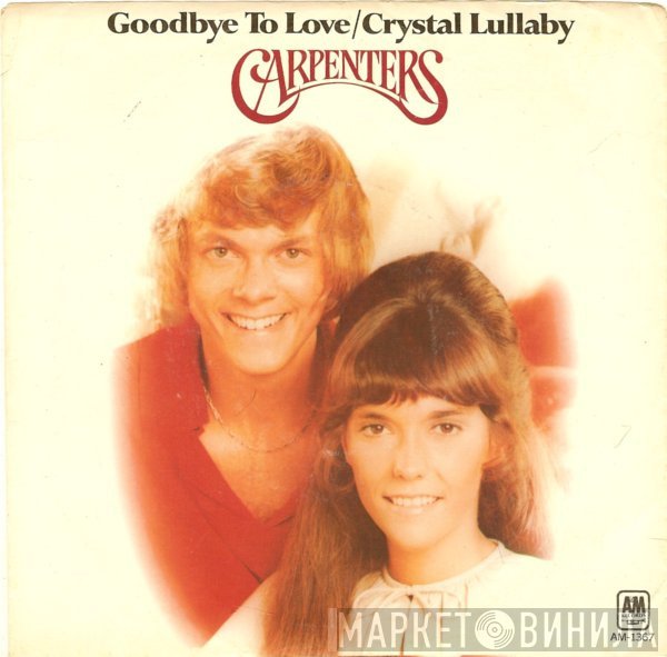 Carpenters  - Goodbye To Love