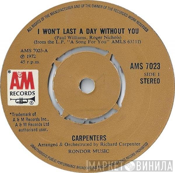 Carpenters - I Won't Last A Day Without You